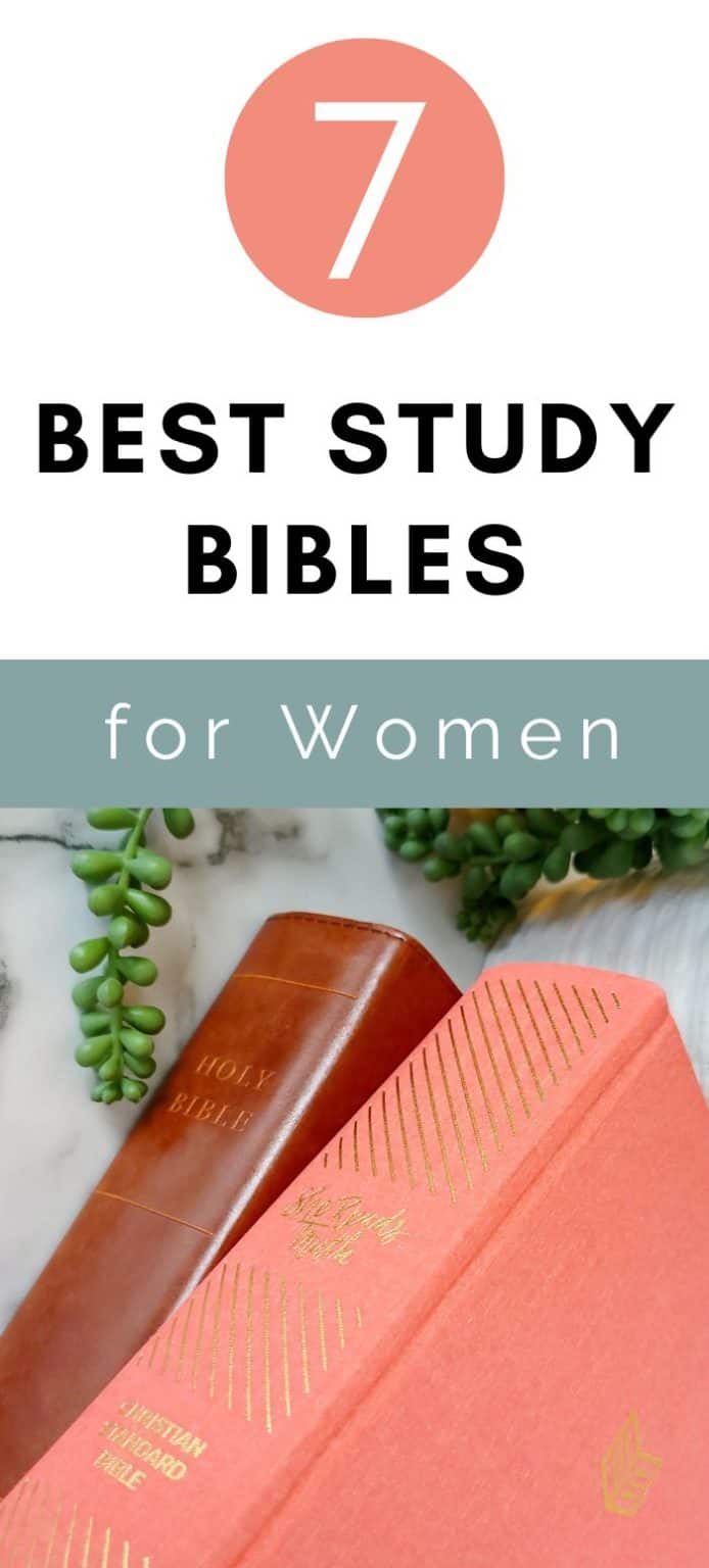 7 Best Study Bibles for Women to grow your faith - Her Soul is Beautiful