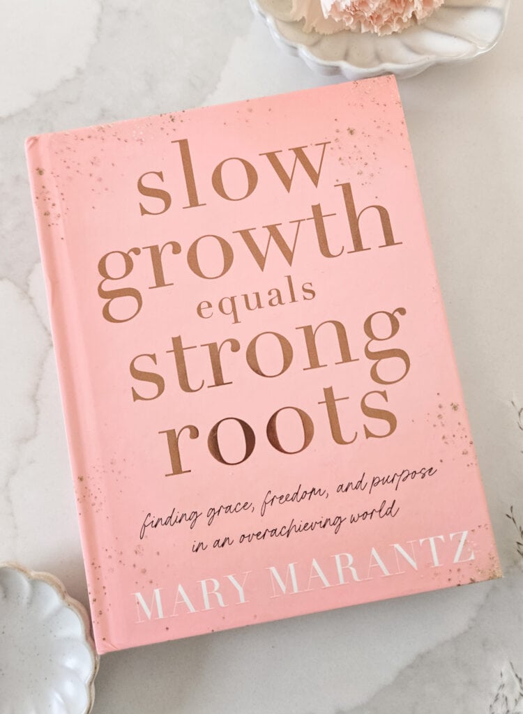 Book- Slow Growth Equals Strong Roots